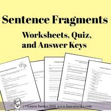 Sentence Fragments Worksheets Quizzes And Answer Keys