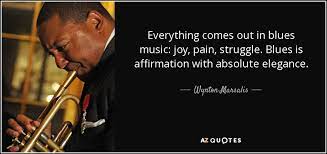 Find the best blues quotes, sayings and quotations on picturequotes.com. Top 25 Blues Music Quotes Of 70 A Z Quotes