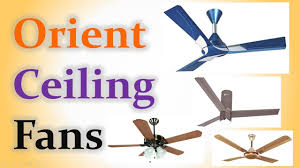 best orient ceiling fans in india with