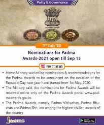 Последние твиты от padma awards (@padmaawards). Nominations For Padma Awards 2021 Open Till Sep 15