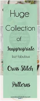 Free cross stitch patterns created by connie barwick. Inappropriate And Funny Cross Stitch Patterns Sew What Alicia
