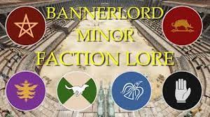 bannerlord minor factions and their