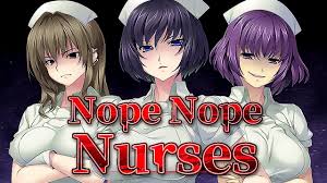 Nope Nope Nurses : rvisualnovels