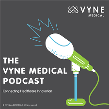 The Vyne Medical Podcast