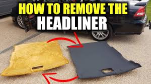 how to remove a sedan car headliner in
