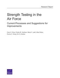 Strength Testing In The Air Force Current Processes And