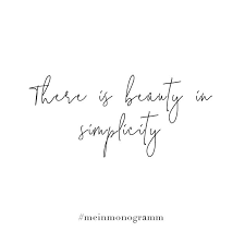 There Is Beauty In Simplicity Zitat Englisch Kurz Nachdenken