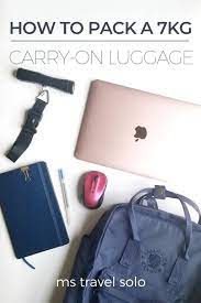Learn how to convert from kg to g and what is the conversion factor as well as the conversion formula. How To Pack 7kg Carry On Luggage Ms Travel Solo