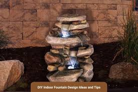 Diy Indoor Fountain Design Ideas And