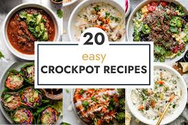 20 easy crockpot recipes healthy