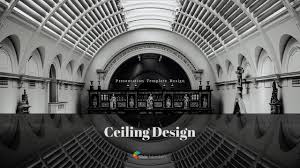 ceiling design best powerpoint templates