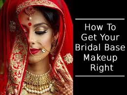 your bridal base makeup right