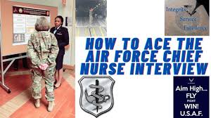 ace the air force chief nurse interview