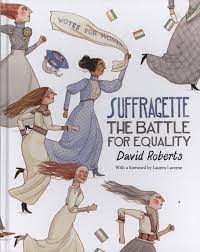 Suffragette: The Battle For Equality