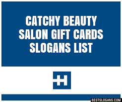 catchy beauty salon gift cards slogans