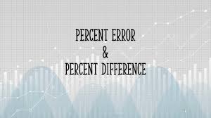 percent error percent difference