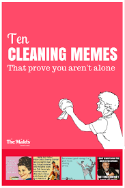 Posted on november 5, 2019april 13, 2020. 10 Cleaning Memes That Prove You Aren T Alone The Maids Cleaning Quotes Funny Clean Memes Clean Funny Memes