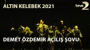 Altın Kelebek 2021: Demet Özdemir Açılış Şovu - YouTube