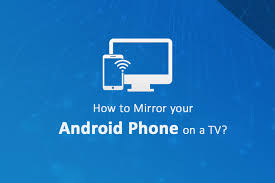 mirror your android phone on a tv