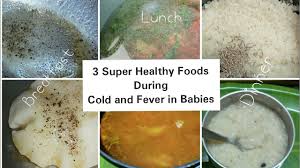 healthy foods when your baby has fever