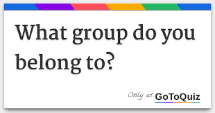 what group do you belong to