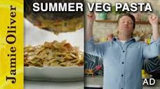 Summer Veg Pasta | Jamie Oliver - YouTube