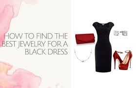 best jewelry for a black dress