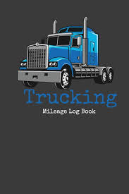 Trucking Mileage Log Book Mileage Log Book For Truckers