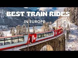 best train rides in europe travel