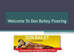 ppt don bailey flooring is high