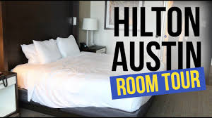 hilton austin room tour you
