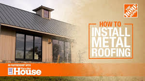 how to install metal roofing the home