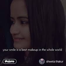 your smile is a best makeup in the