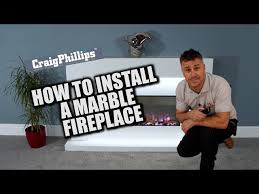 How To Install A Marble Fireplace With