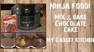 ninja foodi mix bake chocolate cake
