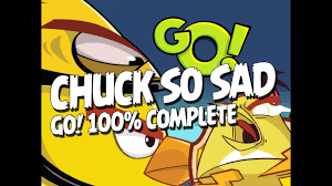 Chuck Lost! Chuck is Sad! Angry Birds GO 100% Complete (finally)!!! -  YouTube