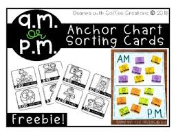 Freebie A M Or P M Anchor Chart Sorting Cards