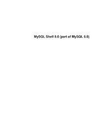} … and camel case to snake case: Mysql Shell 8 0 En My Sql Shell Computing