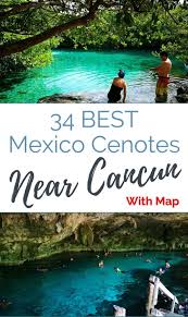 Toma ventaja de los mejores lugares y actividades en cancun. 34 Best Cenotes Riviera Maya Cancun Tulum Playa Del Carmen W Map