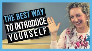 Teaching english in spain as a use your first day as an opportunity to present yourself as eager and excited to meet people. How To Introduce Yourself Professionally Youtube