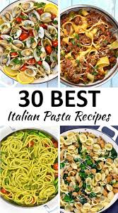the 30 best italian pasta recipes
