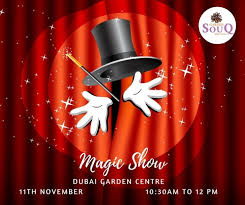 free magic show dubai garden centre