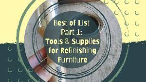 tools for refinishing furniture