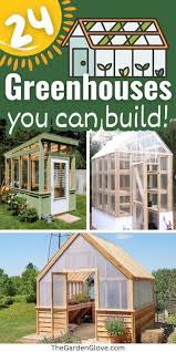 Diy Greenhouse Projects The Garden