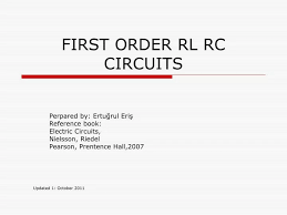Ppt First Order Rl Rc Circuits