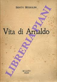 *free* shipping on qualifying offers. Vita Di Arnaldo Von Mussolini Benito 1932 Libreria Piani