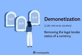 demonetization meaning exle and