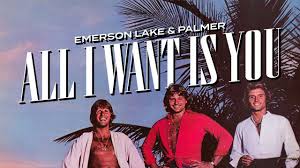 emerson lake palmer all i want is