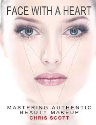Face with A Heart: Mastering Authentic Beauty Makeup: Scott, Chris:  9780970729019: Books - Amazon.ca