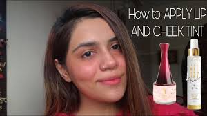 how to apply lip and cheek tint you